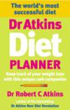Dr Atkins Diet Planner ISBN 0091898773 new ISBN 9780091898779