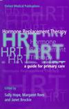 Hormone Replacement Therapy, A Guide for Primary Care ISBN 0192629565 new ISBN 9780192629562