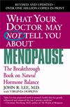 What Your Doctor May Not Tell You About the Menopause ISBN 0446691429 new ISBN 9780446691420
