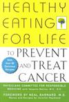 Healthy Eating for Life to Prevent and Treat Cancer ISBN 047143597X new ISBN 9780471435976