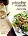 Perfect Pairings: A Master Sommelier's Practical Advice for Partnering Wine with Food ISBN 0520243773 new ISBN 9780520243774