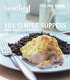 Good Food: 101 Simple Suppers ISBN 0563488425 new ISBN 9780563488422