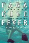 Paradise Fever ISBN 0747530386 new ISBN 9780747530381