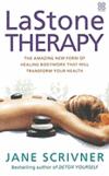 LaStone Therapy: The Amazing New Form of Healing Bodywork That Will Transform Your Health  ISBN 0749923334 new ISBN 9780749923334