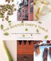 The Boston Chef's Table; The Best in Contemporary Cuisine ISBN 0762745142 new ISBN 9780762745142