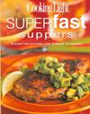 Cooking Light Superfast Suppers ISBN 0848726286 new ISBN 9780848726287