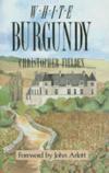 White Burgundy ISBN 0932664628 new ISBN 9780932664624