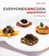Everyone Can Cook Appetizers: Over 100 Tasty Bites ISBN 155285793X new ISBN 9781552857939