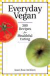 Everyday Vegan ISBN 155643376X new ISBN 9781556433764