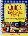 Quick Home-Cooked Meals: Letting Your Microwave Work for You ISBN 1561484105 new ISBN 9781561484102