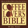 Coffee Lover's Bible ISBN 1574160141 new ISBN 9781574160147