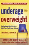 Underage and Overweight ISBN 1578261937 new ISBN 9781578261932