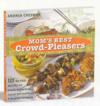 Mom's Best Crowd-pleasers ISBN 1580176291 new ISBN 9781580176293