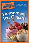 The Complete Idiot's Guide to Homemade Ice Cream  ISBN 159257484X new ISBN 9781592574841