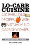 Extreme Lo Carb Cuisine ISBN 1593370075 new ISBN 9781593370077