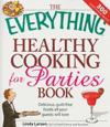 The Everything Healthy Cooking for Parties ISBN 1598699253 new ISBN 9781598699258