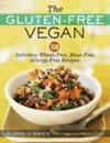 The Gluten-Free Vegan: 150 Delicious Gluten-Free, Animal-Free Recipes ISBN 1600940323 new ISBN 9781600940323