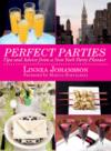 Perfect Parties: Tips and Advice from a New York Party Planner ISBN 1602391165 new ISBN 9781602391161
