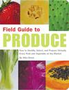 Field Guide to Produce ISBN 1931686807 new ISBN 9781931686808