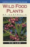 Wild Food Plants of Australia ISBN 0207169306 new ISBN 9780207169304