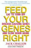 Feed Your Genes Right ISBN 0471479861 new ISBN 9780471479864