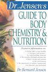 Dr. Jensen's Guide to Body Chemistry and Nutrition ISBN 0658002775 new ISBN 9780658002779