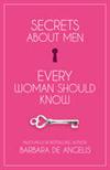 Secrets About Men Every Woman Should Know ISBN 0722535902 new ISBN 9780722535905