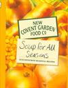 New Covent Garden Book of Soup for All Seasons ISBN 0752226193 new ISBN 9780752226194