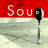 A Good Day for Soup ISBN 0811804674 new ISBN 9780811804677