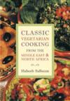 Classic Vegetarian Cooking From The Middle East And North Africa  ISBN 1566563984 new ISBN 9781566563987