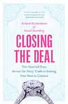 Closing the Deal: Two Married Guys Reveal the Dirty Truth to Getting Your Man to Commit ISBN 0060590106 new ISBN 9780060590109